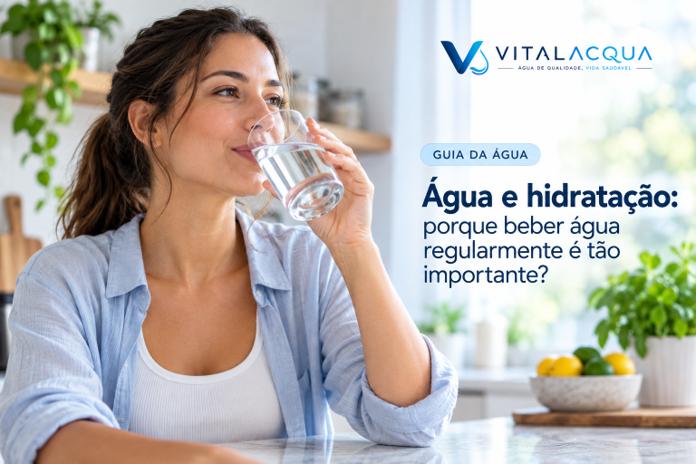 Água e hidratação: porque beber água regularmente é tão importante?